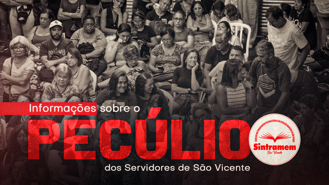Pecúlio dos Servidores de São Vicente | Proposta para viabilizar o resgate antecipado deste direito está em debate!