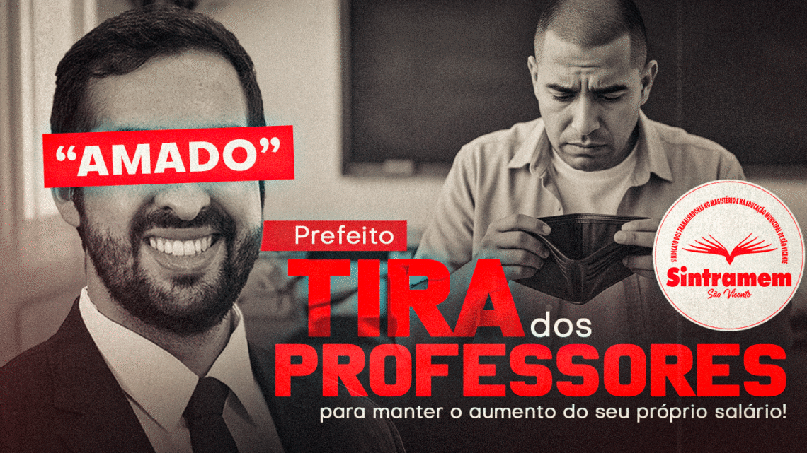 Prefeito retira Adicional de Graduação de Professores para aumentar próprio salário e de secretários
