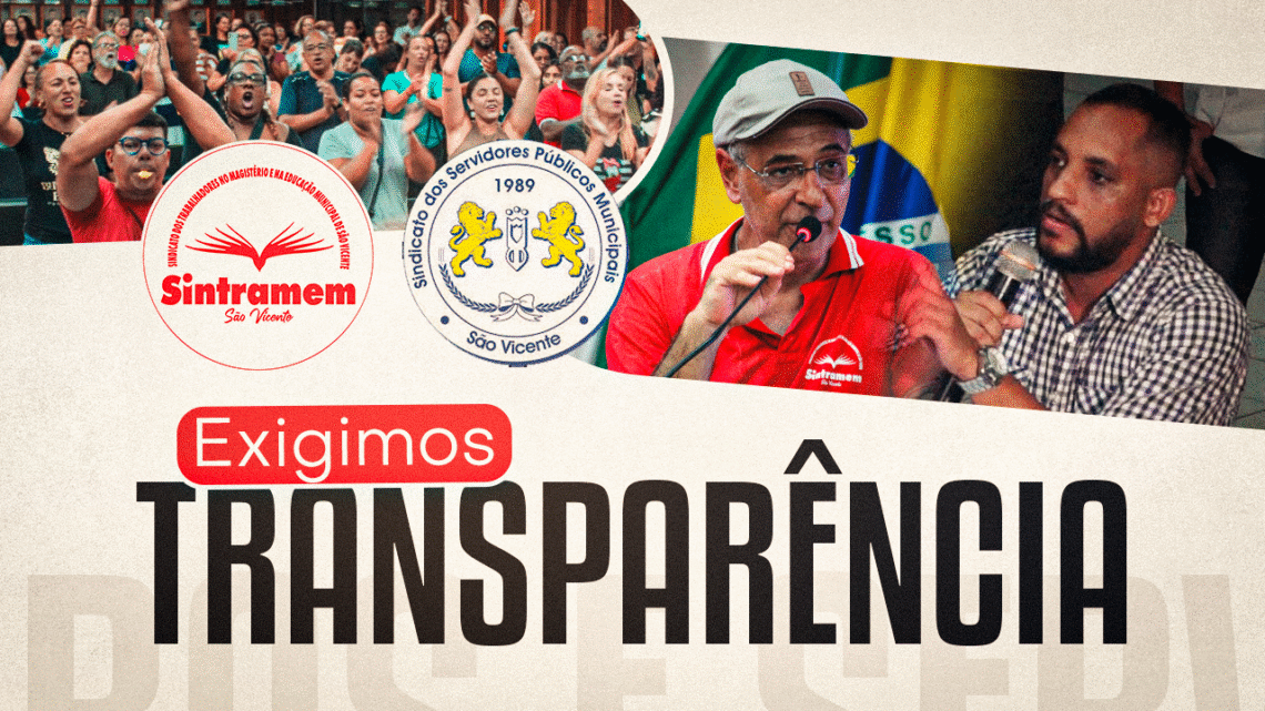 SINTRAMEM e SindservSV exigem transparência em possível votação de projeto de lei de alteração da cesta básica do Servidor