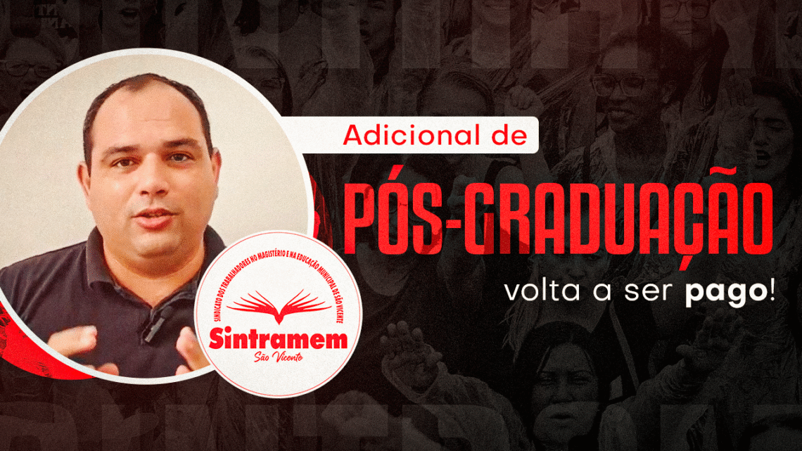 Adicional de Pós-Graduação | Prefeitura cumpre ordem judicial e retoma pagamento aos profissionais. Grande vitória!