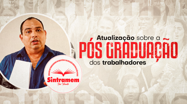 Adicional de Pós-Graduações | SINTRAMEM cobra cumprimento de decisão judicial e aciona Justiça contra Prefeitura de São Vicente