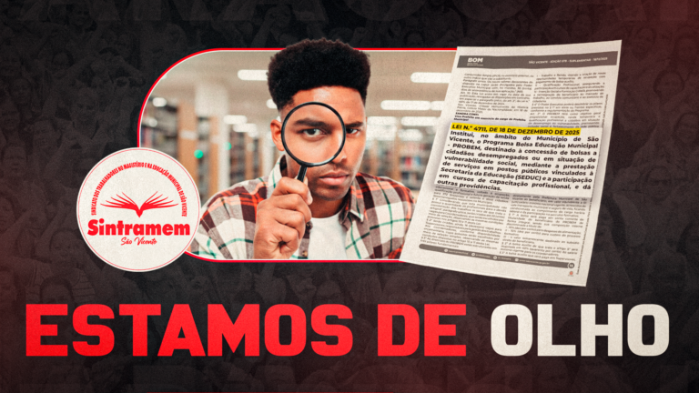 Prefeitura institui programa de bolsas para desempregados vinculado a setores da Secretaria da Educação. Solicitamos esclarecimentos!