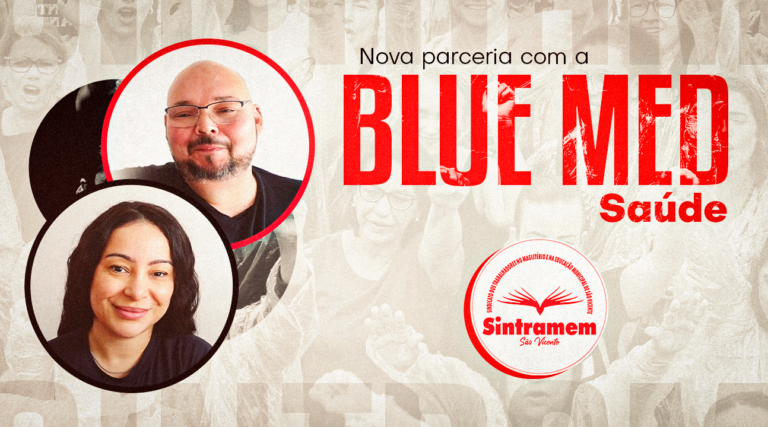 SINTRAMEM firma parceria com a BlueMed Saúde e oferece benefícios aos associados do Sindicato!