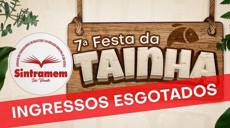 ATENÇÃO | Ingressos para a 7ª edição da Festa da Tainha estão ESGOTADOS. Será dia 28 de agosto, às 19 horas, na sede do SindServSV.