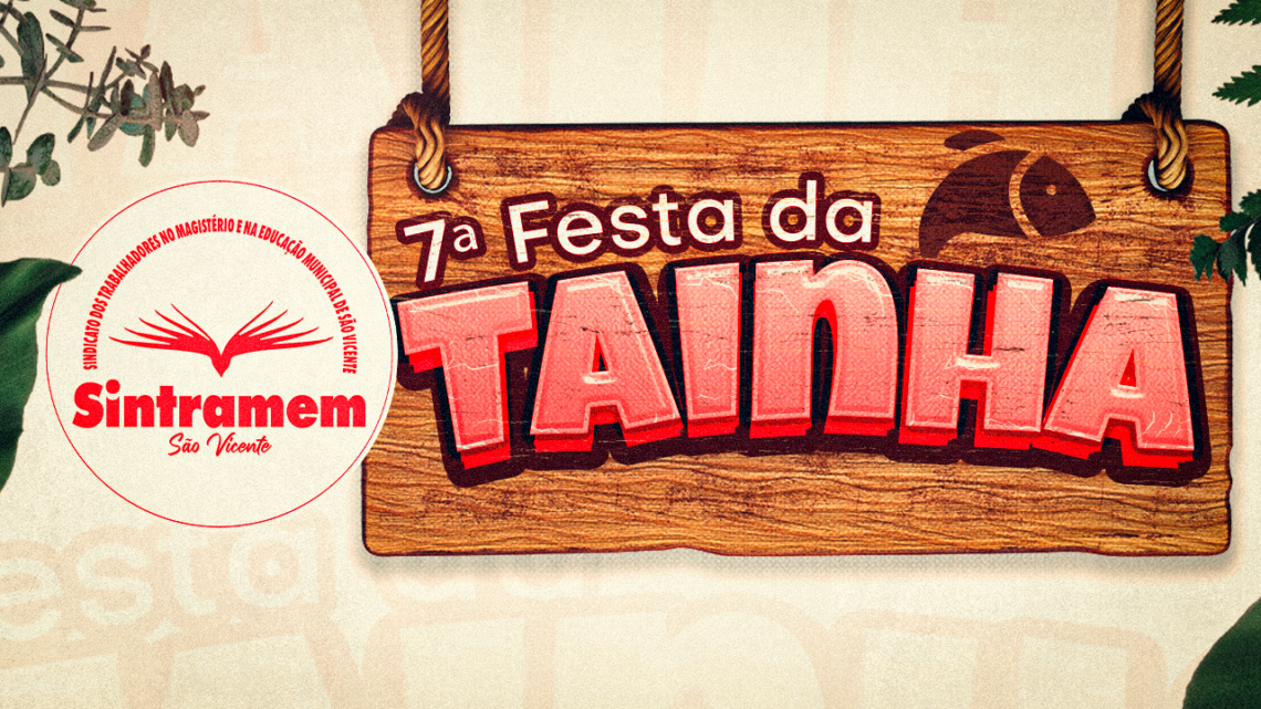 7ª FESTA DA TAINHA | Venha saborear uma noite especial com música, confraternização e um delicioso cardápio!