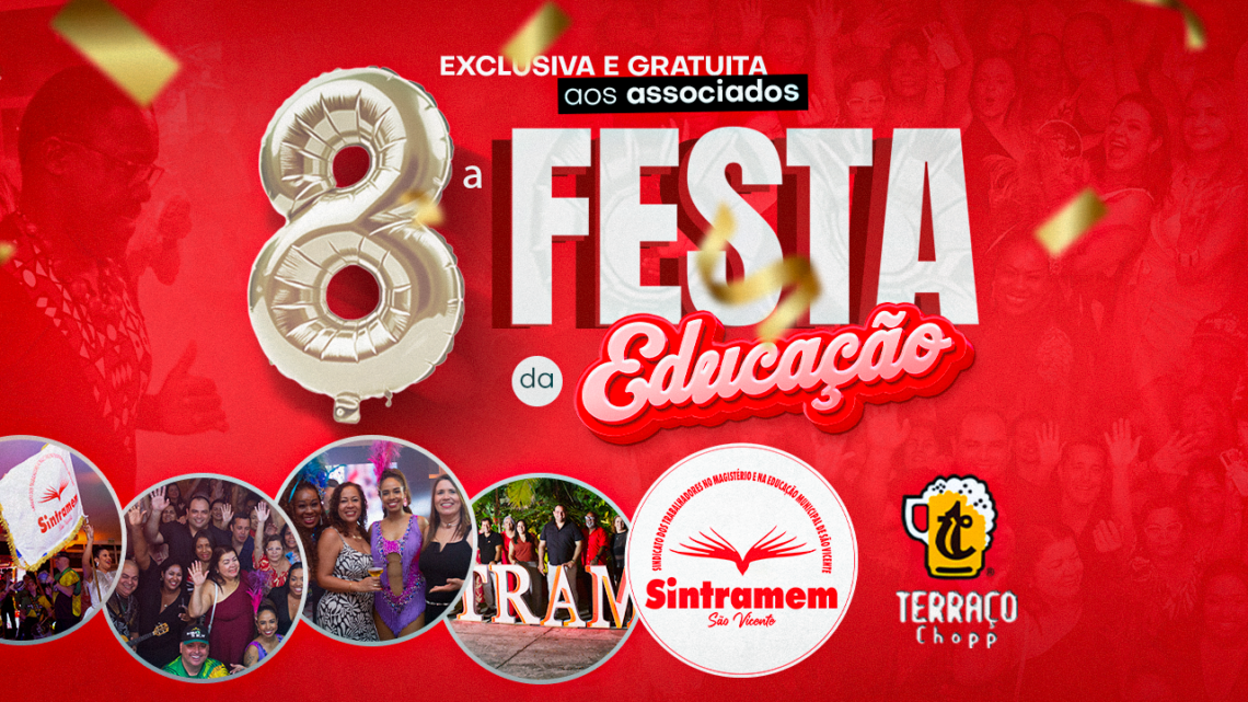 8ª Festa da Educação vem aí | Associados já podem se preparar para mais uma noite especial. Será dia 29 de outubro!