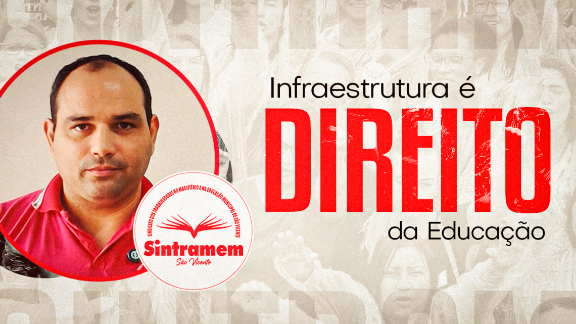 Infraestrutura na Educação é um direito dos Professores e Gestores. Chega de “jeitinho” e precarização, precisamos de Paz para Trabalhar!