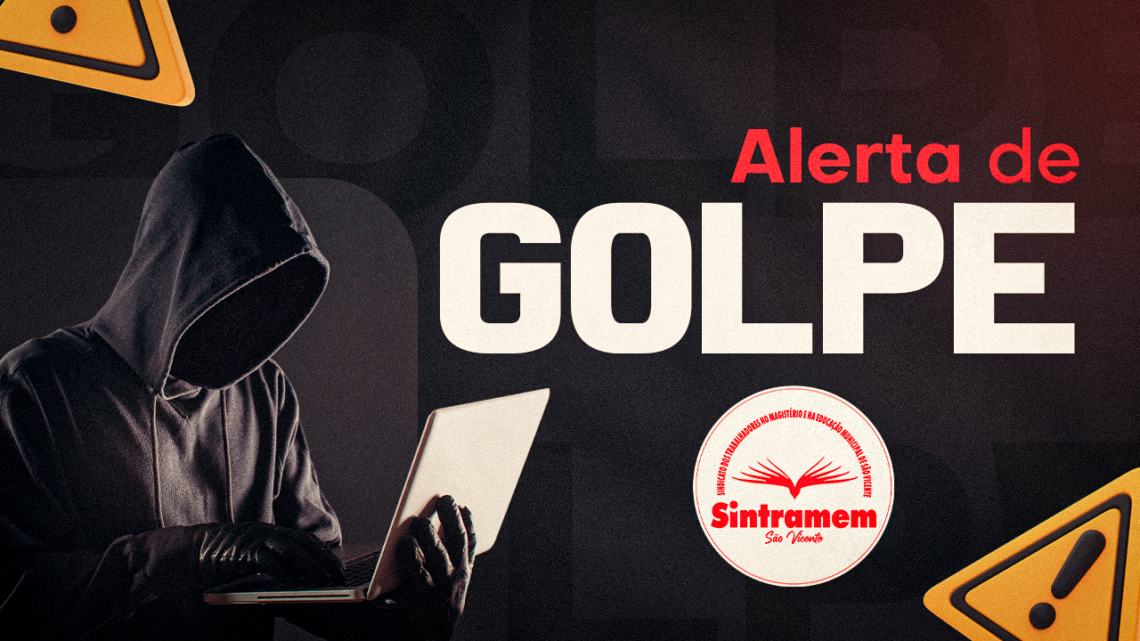 Golpistas se passam por Departamento Jurídico do SINTRAMEM. Não compartilhe seus dados!
