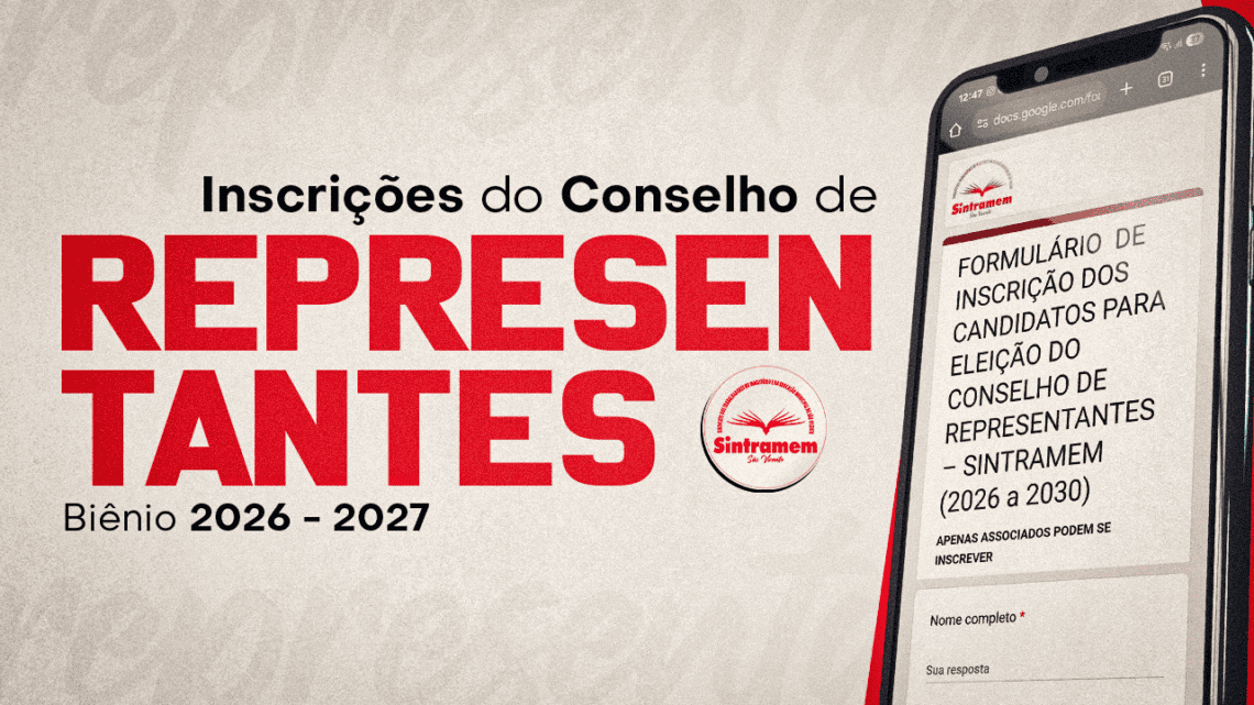 Eleição do Conselho de Representantes do SINTRAMEM | Inscrições abertas até 13 de fevereiro pelo site!