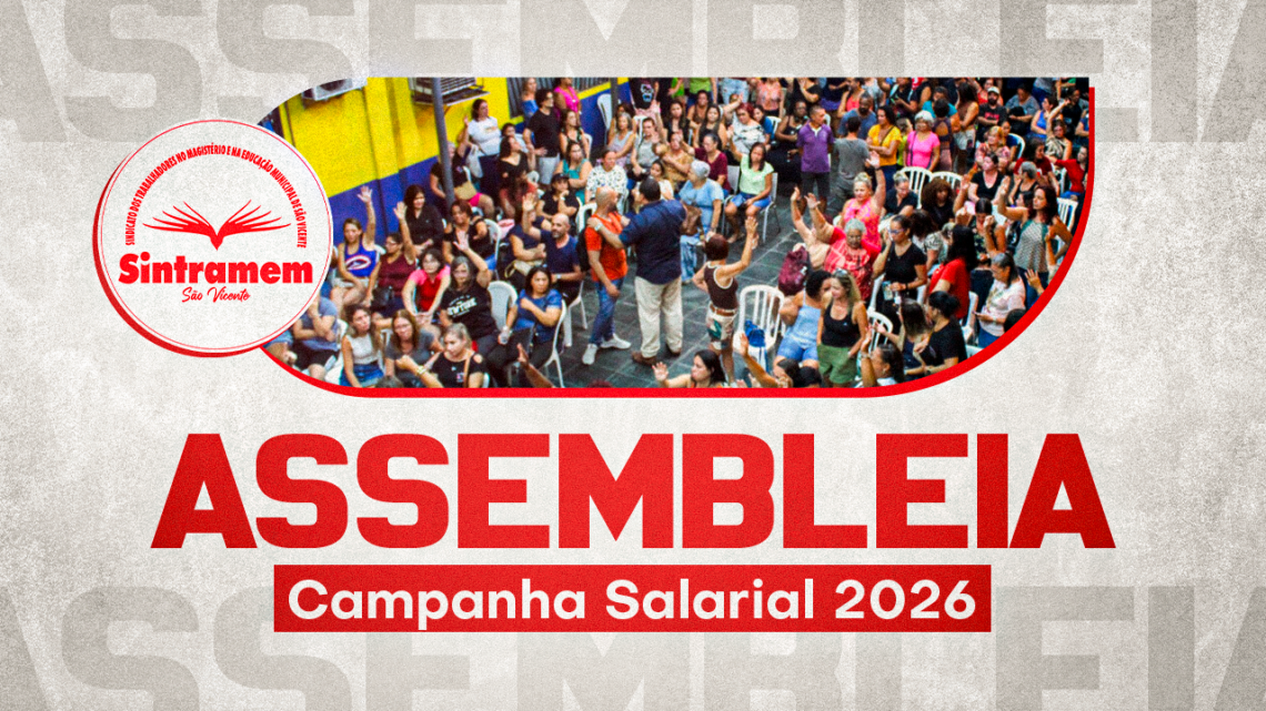 Campanha Salarial 2026 | Assembleia vai deliberar sobre a contraproposta apresentada pela Prefeitura. Será sexta, dia 13, às 18h30