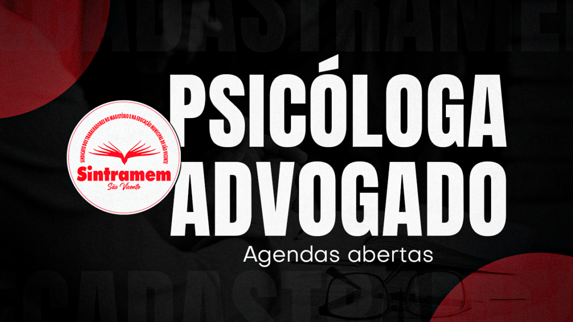 Confira os dias de atendimento psicológico e jurídico na sede do Sindicato. Faça já seu agendamento!