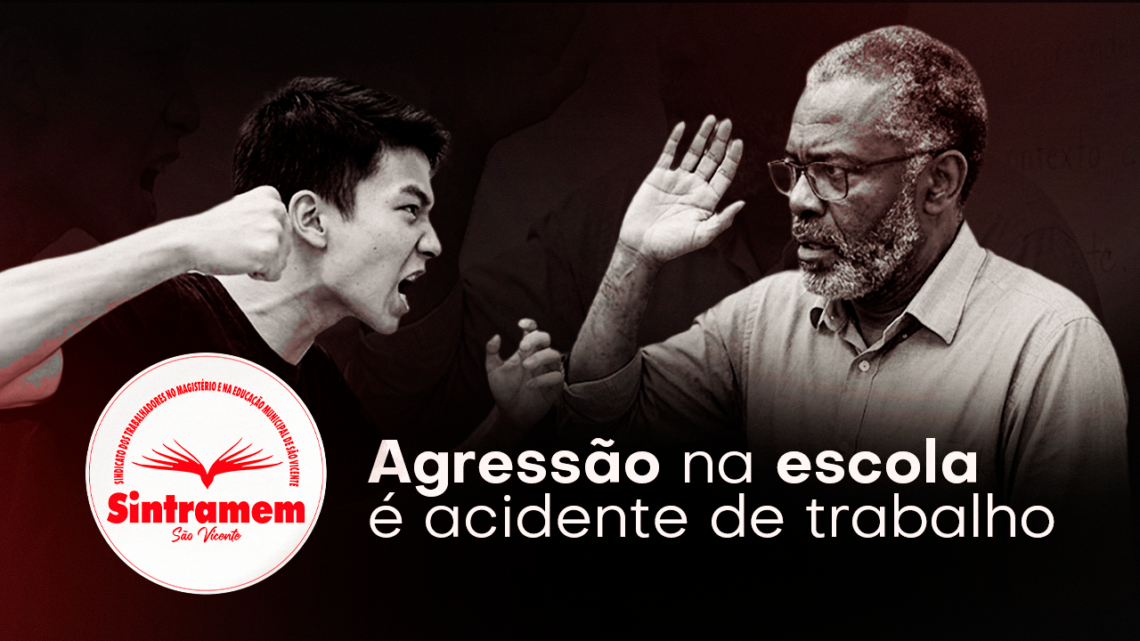 Professores e Profissionais da Educação: agressões no exercício da função devem ser denunciadas. Apanhar não faz parte do Educar!